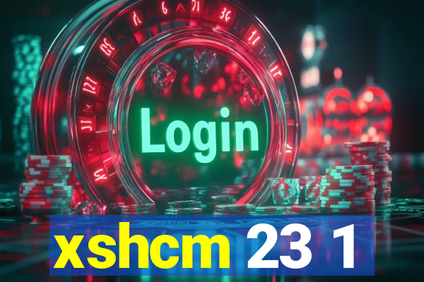 xshcm 23 1