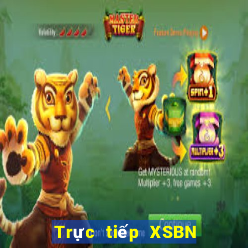 Trực tiếp XSBN thứ Ba