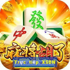 Trực tiếp XSBN thứ Ba