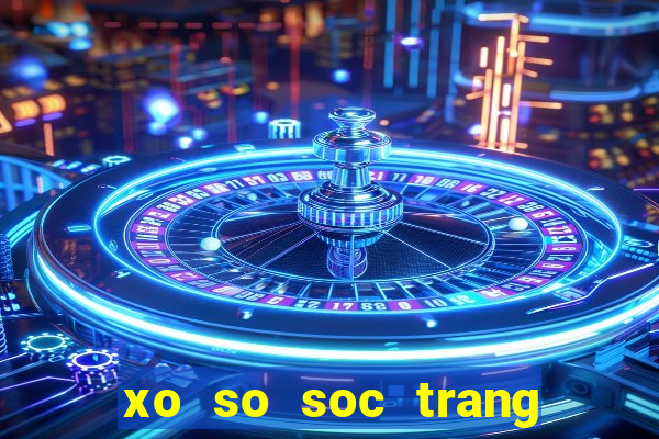 xo so soc trang 12 10