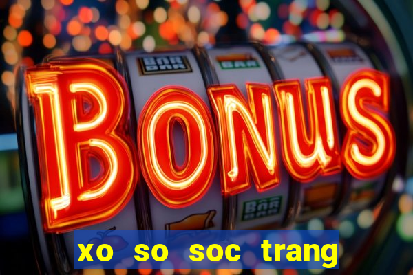 xo so soc trang 12 10