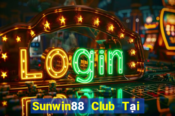 Sunwin88 Club Tại Game Bài Đổi Thưởng Nạp Bằng Sms