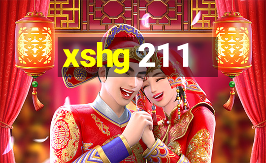 xshg 21 1