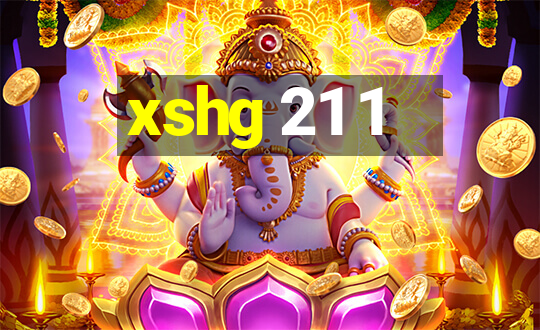 xshg 21 1