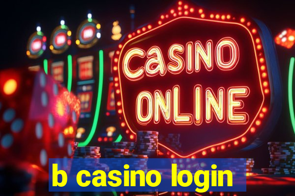 b casino login