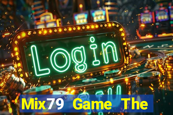 Mix79 Game The Bài Mobile 2021