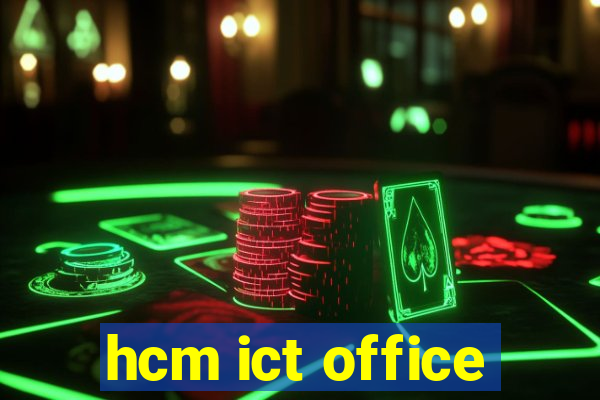 hcm ict office