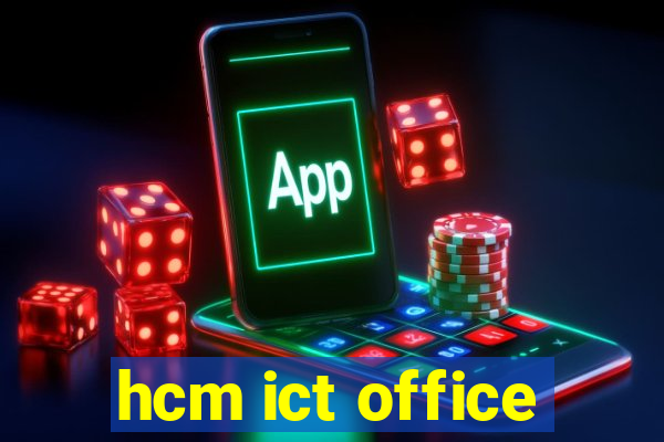 hcm ict office