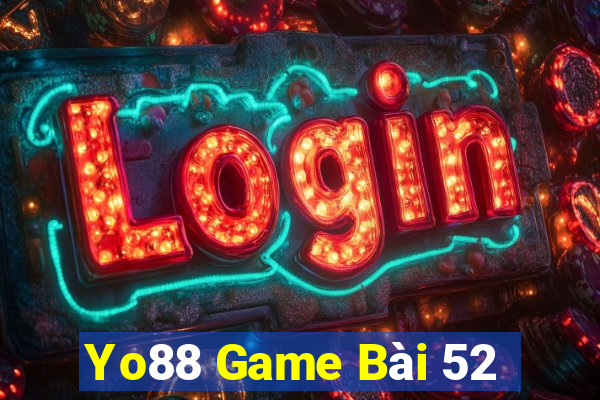 Yo88 Game Bài 52