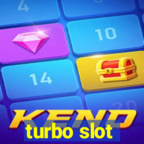 turbo slot