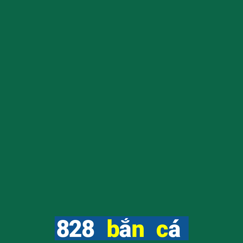 828 bắn cá Tải về