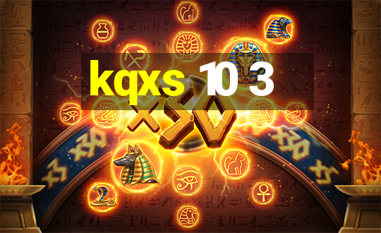 kqxs 10 3