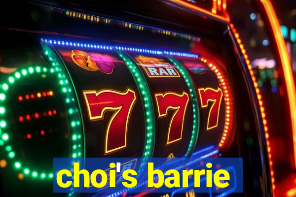 choi's barrie