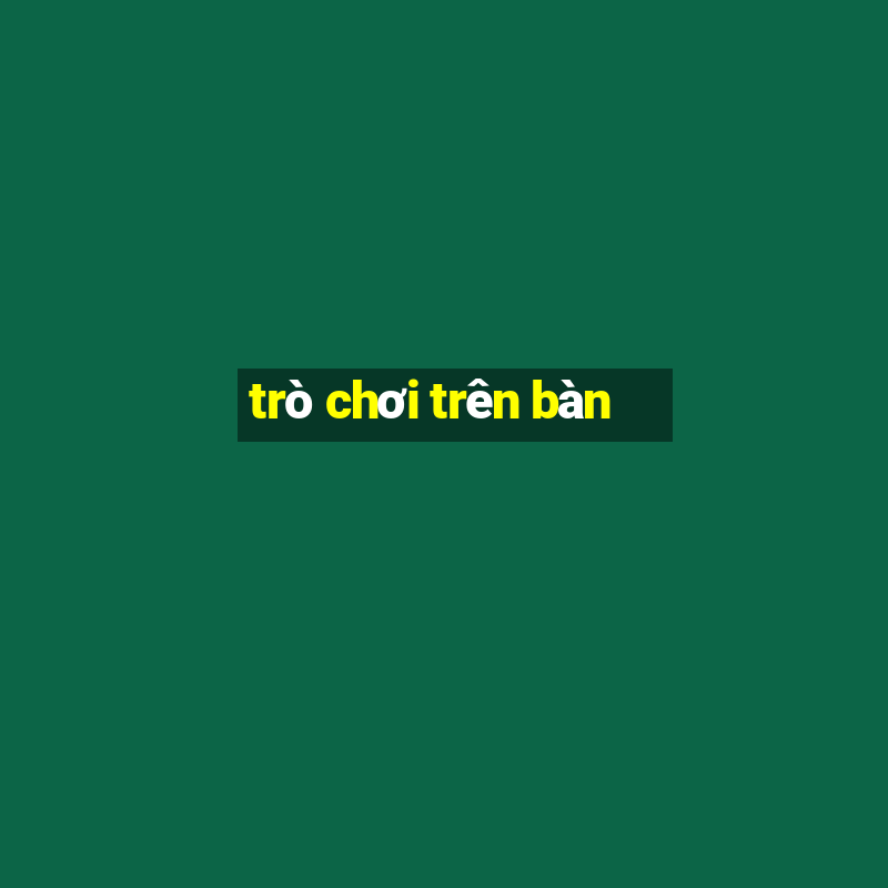 trò chơi trên bàn