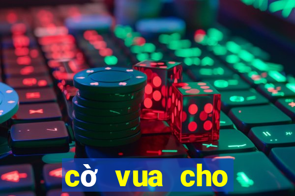 cờ vua cho người mới chơi