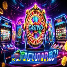 Kèo nhà cái Bet69