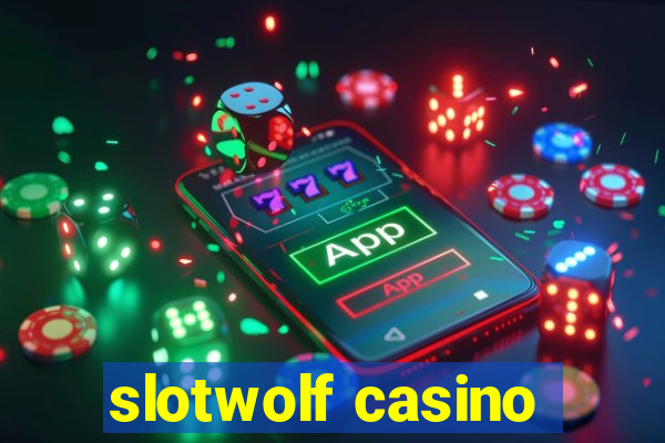 slotwolf casino