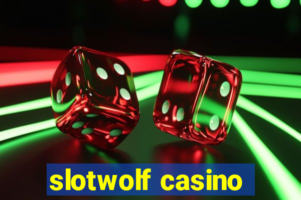 slotwolf casino