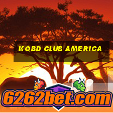 kqbd club america