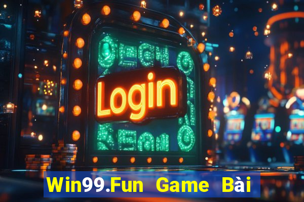 Win99.Fun Game Bài 52Fun Đổi Thưởng