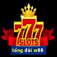 tổng đài w88