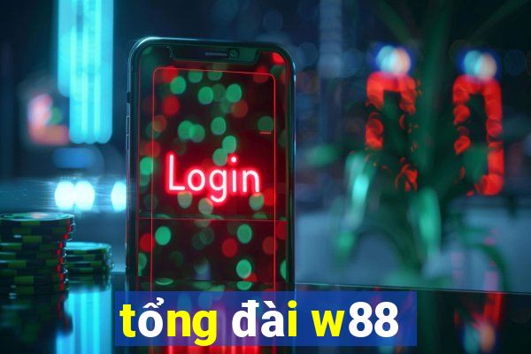 tổng đài w88