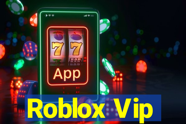 Roblox Vip