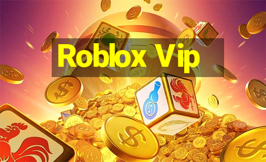 Roblox Vip