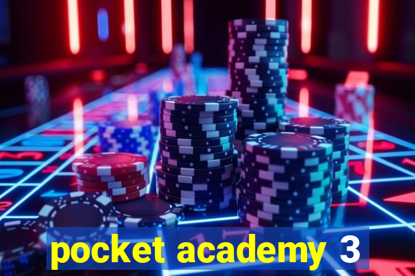 pocket academy 3