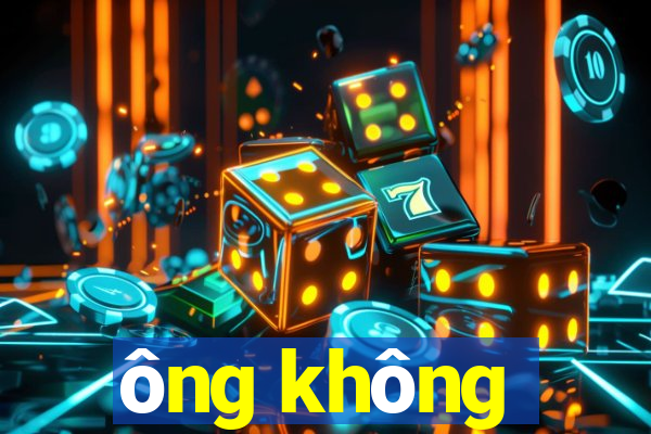 ông không