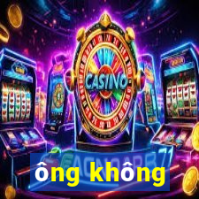 ông không