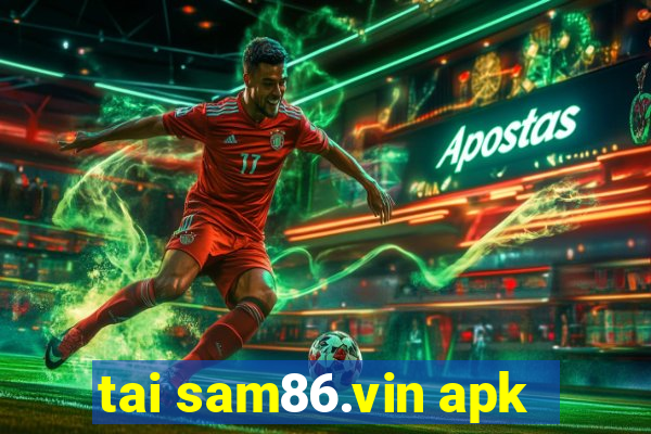 tai sam86.vin apk