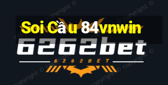 Soi Cầu 84vnwin