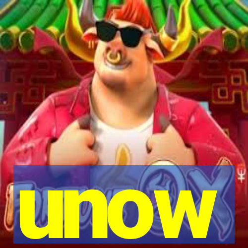 unow