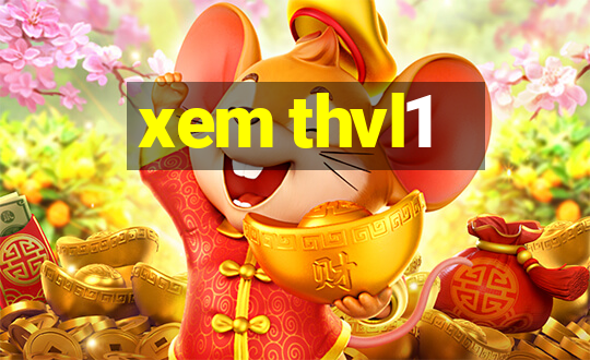 xem thvl1