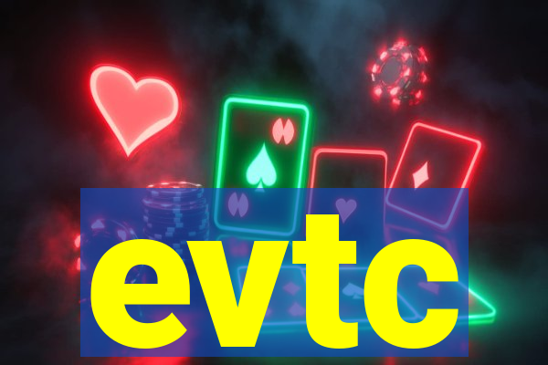 evtc