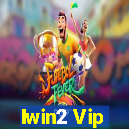 Iwin2 Vip