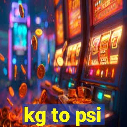 kg to psi