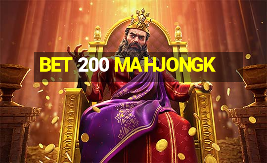 BET 200 MAHJONGK