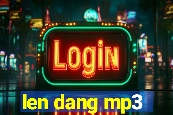 len dang mp3