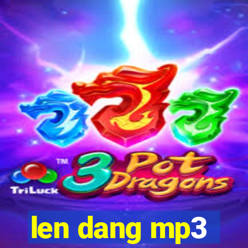 len dang mp3