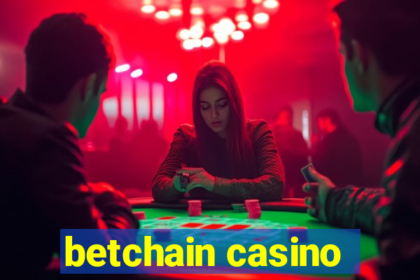 betchain casino