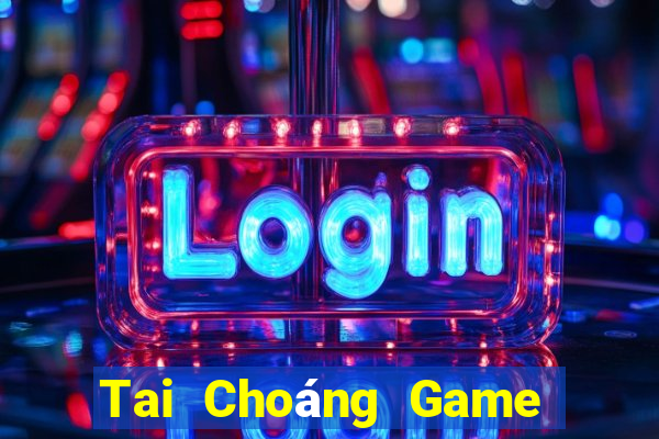 Tai Choáng Game Bài 68