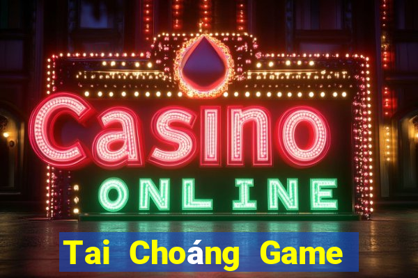 Tai Choáng Game Bài 68