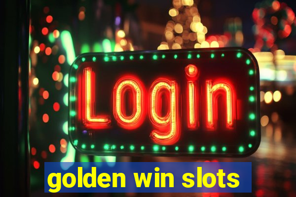 golden win slots