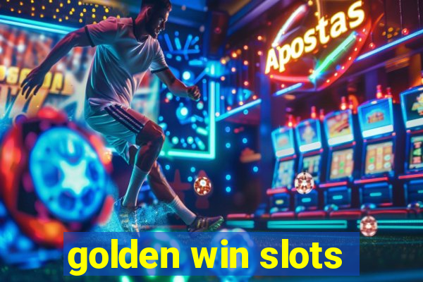 golden win slots