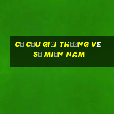 cơ cấu giải thưởng vé số miền nam