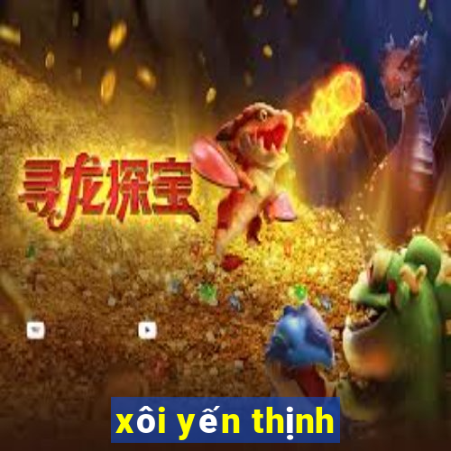 xôi yến thịnh