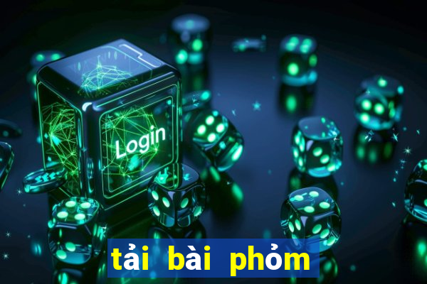 tải bài phỏm về máy