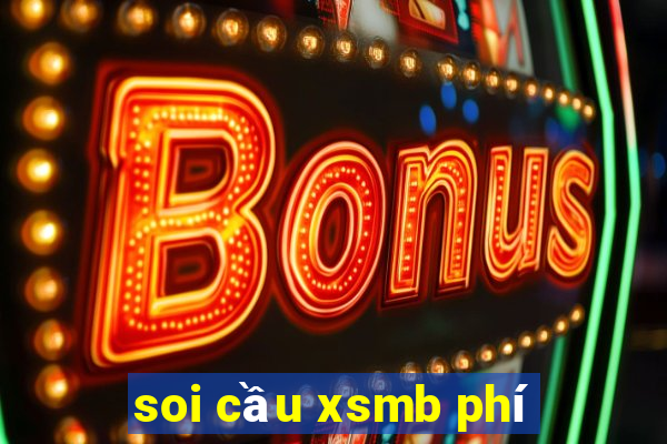 soi cầu xsmb phí